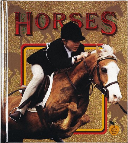 Imagen de archivo de Horses (Crabapples) a la venta por Irish Booksellers