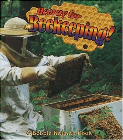 Imagen de archivo de Hooray for Beekeeping! a la venta por ThriftBooks-Dallas