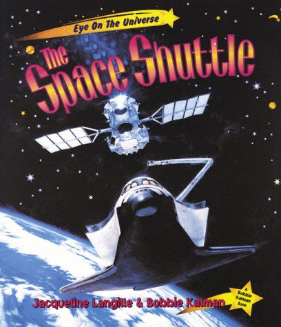 9780865056886: The Space Shuttle (Eye on the Universe)