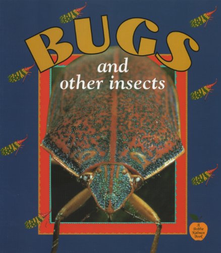 Imagen de archivo de Bugs and Other Insects (Crabapples) a la venta por Wonder Book