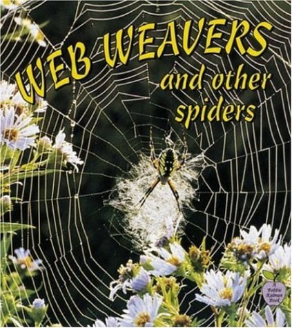 Beispielbild fr Web Weavers and Other Spiders zum Verkauf von Better World Books