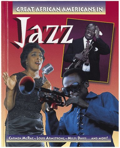 Beispielbild fr Great African Americans in Jazz zum Verkauf von Better World Books
