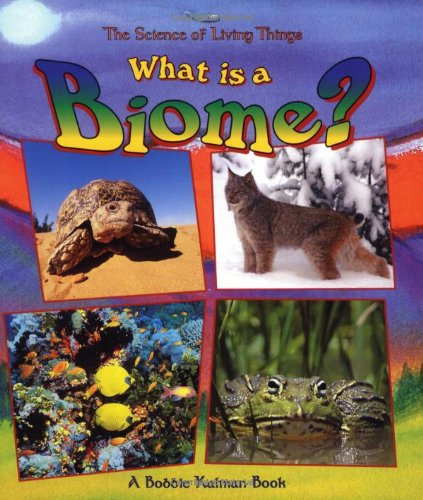 Beispielbild fr What Is a Biome? (Science of Living Things (Paperback)) zum Verkauf von SecondSale