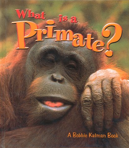 9780865059221: What Is a Primate? (The Science of Living Things)