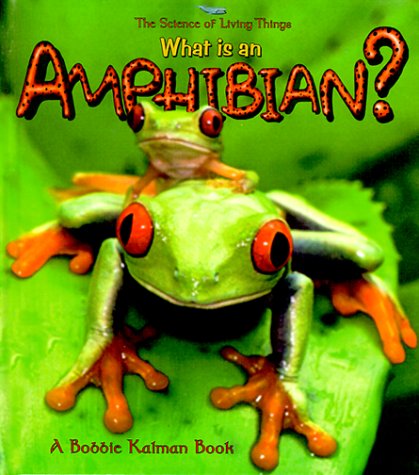 Beispielbild fr What Is an Amphibian? zum Verkauf von Better World Books