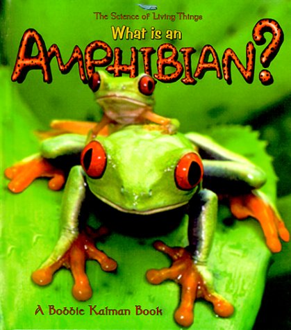 9780865059344: What is an Amphibian? (Science of Living Things S.)