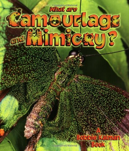 Imagen de archivo de What are Camouflage and Mimicry? (The Science of Living Things) a la venta por SecondSale