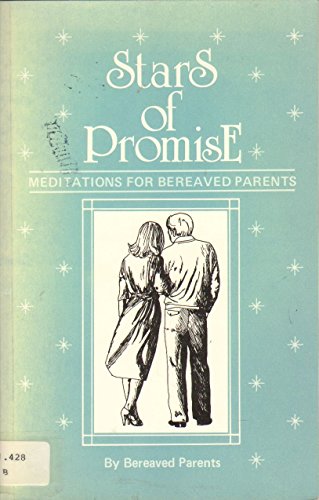 Imagen de archivo de Stars of Promise (Meditations For Bereaved Parents) a la venta por ThriftBooks-Dallas