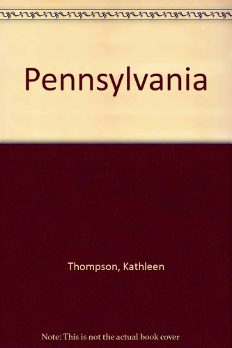 Pennsylvania (Portrait of America) (9780865144422) by [???]