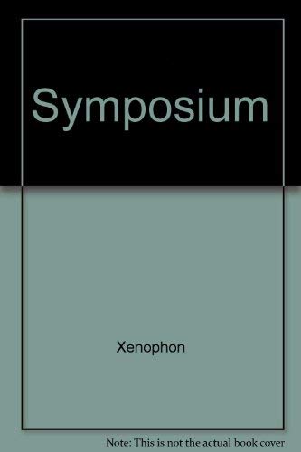 Stock image for Xenophon Symposium for sale by SuzyQBooks