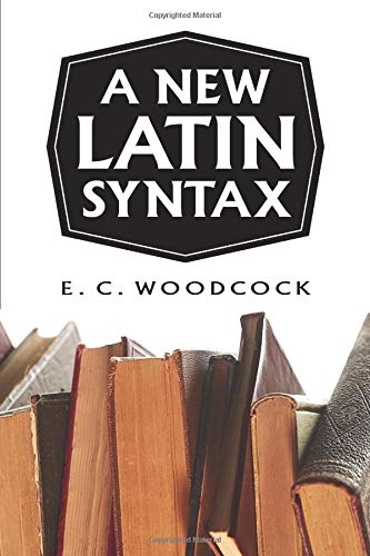 Imagen de archivo de A New Latin Syntax (Latin Edition) a la venta por Textbooks_Source