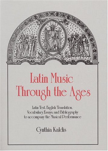 Imagen de archivo de LATIN MUSIC THROUGH THE AGES a la venta por Ancient World Books