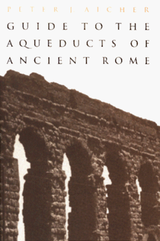 9780865162716: Guide to the Aqueducts of Ancient Rome [Idioma Ingls]