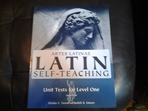 Imagen de archivo de Artes Latinae, Level 1: Unit Test Booklet a la venta por Ergodebooks
