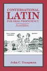 9780865163164: Conversational Latin for Oral Proficiency