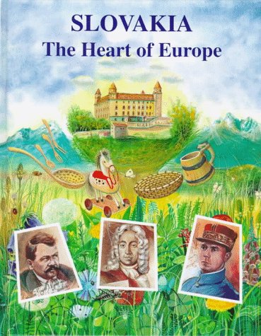 9780865163195: Slovakia: The Heart of Europe