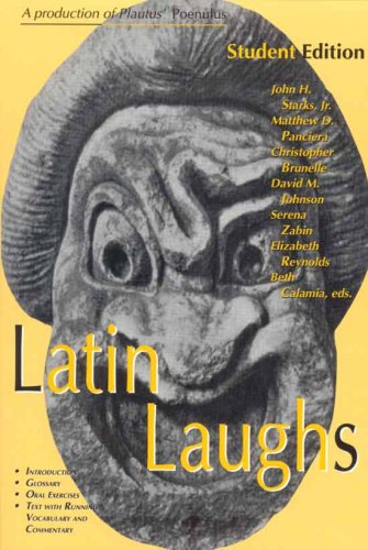 9780865163232: Latin Laughs: A Production of Plautus' Poenulus