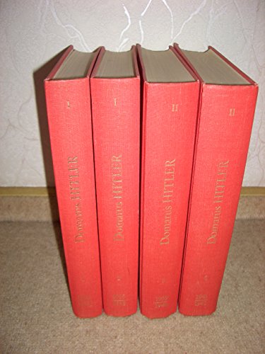 Hitler: Reden und Proklamationen 1932-1945--Kommentiert von einem deutschen Zeitgenossen (4 Volume Set; German Edition) (9780865163294) by Max Domarus