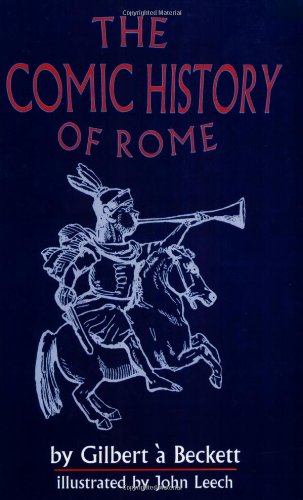 Imagen de archivo de The Comic History of Rome a la venta por Books Unplugged