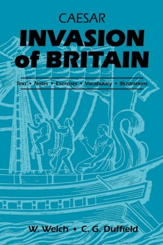 Caesar Invasion of Britain (Latin Edition)