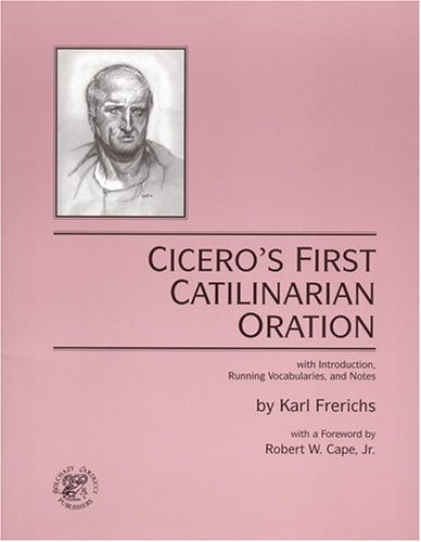 9780865163416: Cicero's First Catilinarian Oration, with Introduction, Running Vocabularies and Notes (English and Latin Edition)