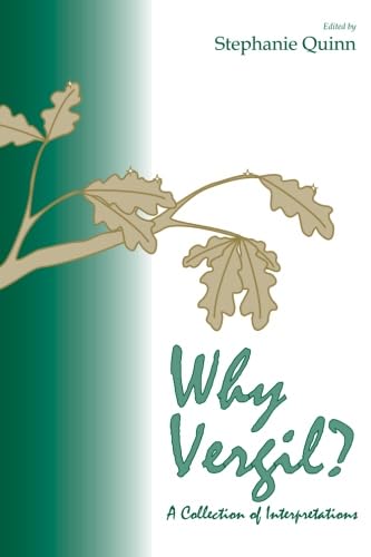 Stock image for Why Vergil?: A Collection of Interpretations for sale by Books of the Smoky Mountains