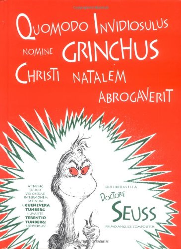 Stock image for Quomodo Invidiosulus Nomine Grinchus Christi Natalem Abrogaverit for sale by Sea Chest Books