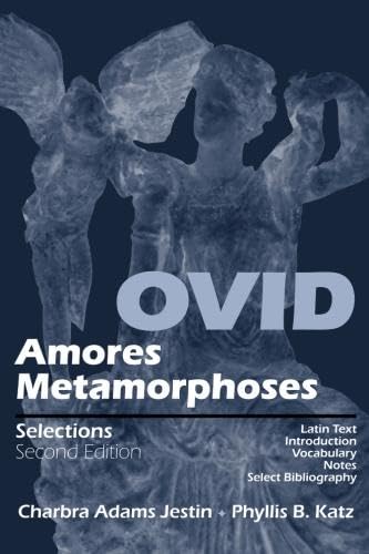 9780865164314: Ovid Amores Metamorphoses Selections 2nd Ed. (Latin Edition)