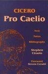 9780865164611: Cicero's Pro Caelio