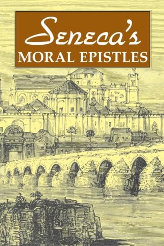 Stock image for Seneca's Moral Epistles for sale by ThriftBooks-Dallas
