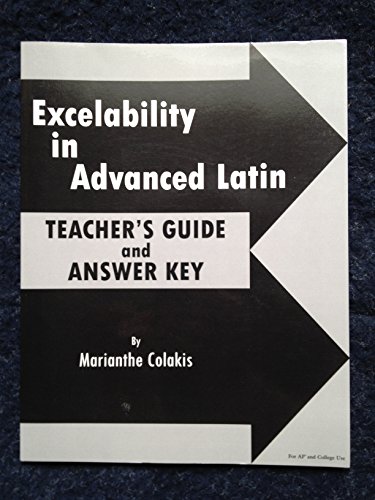 Stock image for Excelability in Advanced Latin: A Workbook for Students (Teacher's Guide) (English, Slovak and Slovak Edition) for sale by HPB-Red