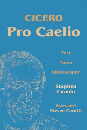 9780865165595: Cicero: Pro Caelio