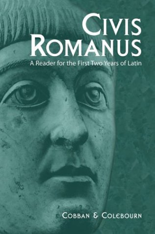 

Civis Romanus: A Reader for the First Two Years of Latin (Latin Edition)