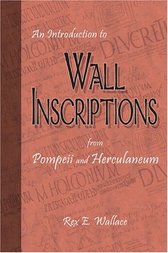 9780865165700: An Introduction to Wall Inscriptions from Pompeii and Herculaneum