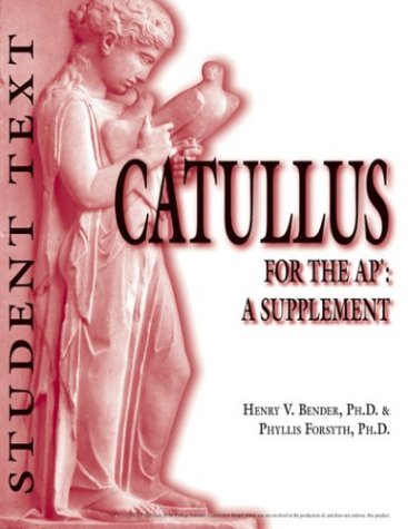 Beispielbild fr Catullus for the AP: A Supplement (Student Text) zum Verkauf von Booksavers of MD