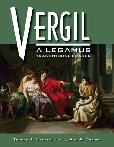 Imagen de archivo de Vergil: A Legamus Transitional Reader (Legamus Transitional Reader Series) a la venta por Books of the Smoky Mountains