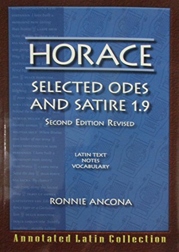 Stock image for Horace: Selected Odes and Satire 1.9 (English and Latin Edition) for sale by SecondSale