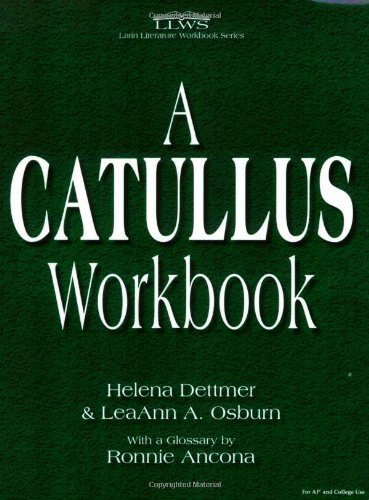 Stock image for A Catullus Workbook (Latin Literature Workbook Series) (Latin and English Edition) for sale by SecondSale