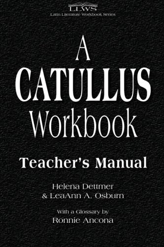 Stock image for A Catullus Workbook: Teacher's Manual for sale by Row By Row Bookshop