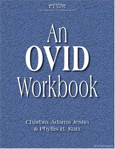 Imagen de archivo de An Ovid Workbook (Latin Literature Workbook) (Latin Edition) (Latin and English Edition) a la venta por Books of the Smoky Mountains