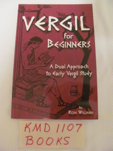 Beispielbild fr Vergil for Beginners: A Dual Approach to Early Vergil Study (Latin Edition) zum Verkauf von BooksRun