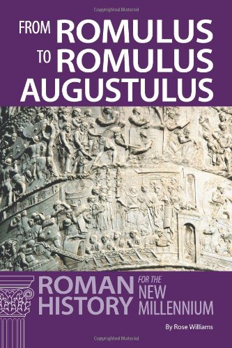 Stock image for From Romulus to Romulus Augustulus: Roman History for the New Millennium for sale by Hippo Books