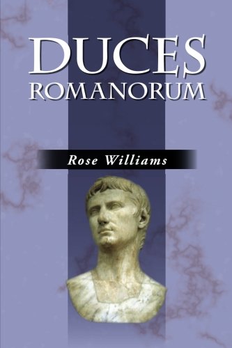 9780865166929: Duces Romanorum: Roman Profiles in Courage