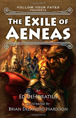 Beispielbild fr The Exile of Aeneas (Follow Your Fates Series) zum Verkauf von HPB-Diamond