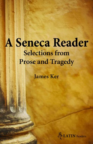 Stock image for Seneca Reader, A: Selections from Prose and Tragedy (Bc Latin Readers) (English and Latin Edition) for sale by Book Deals