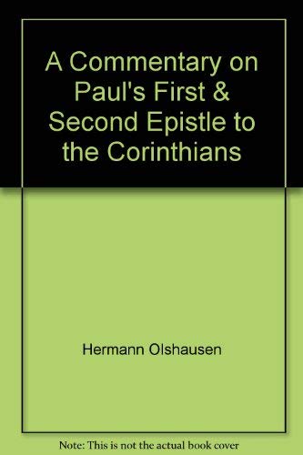 Stock image for A Commentary on Paul's First and Second Epistles to the Corinthians for sale by Windows Booksellers