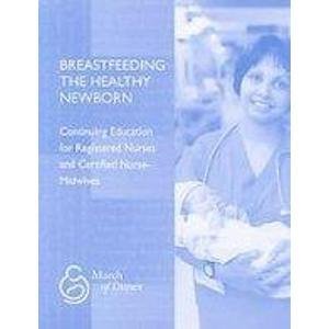 9780865251199: Breastfeeding the Healthy Newborn