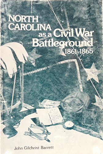 Beispielbild fr North Carolina as a Civil War Battleground, 1861-1865 zum Verkauf von Persephone's Books