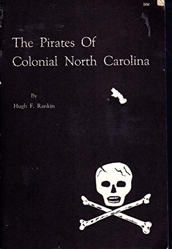 Stock image for The Pirates of Colonial North Carolina for sale by Pomfret Street Books