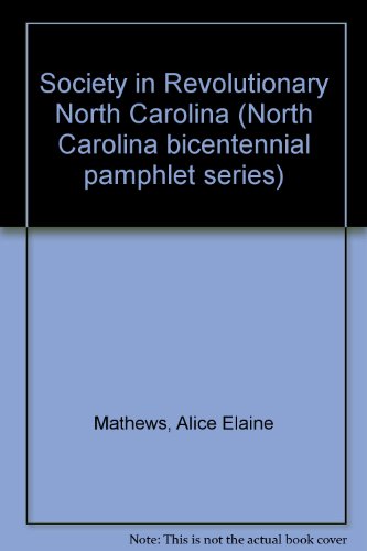 Society in Revolutionary North Carolina